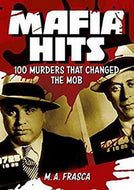 Mafia Hits by M.A. Frasca