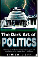 The Dark Art of Politics by Simon Carr