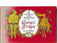 The True Account of the Death By Violence of George's Dragon by Stan Washburn