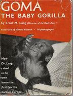 Goma, the Baby Gorilla by Ernst M. Lang