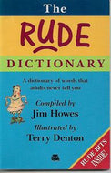 The Rude Dictionary by Jim Howes