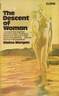 The Descent of Woman by Elaine Morgan