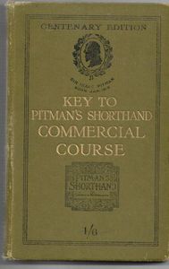 Key To Pitman's Shorthand Commercial Course (Centenary Edition) by Isaac Pitman