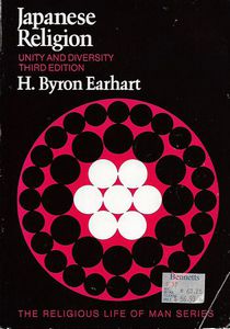 Japanese Religion, Unity And Diversity (the Religious Life of Man Series) by H. Byron Earhart