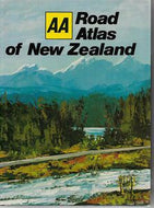 AA Road Atlas of New Zealand by New Zealand Automobile Association