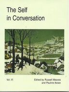 The Self in Conversation - volume 6 by Russell Meares