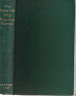 The Complete Dog Breeders' Manual by Clifford L. B. Hubbard