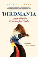Birdmania by Brunner Bernd