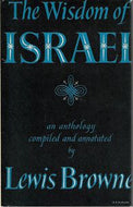 The Wisdom of Israel by Lewis Browne