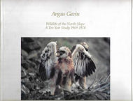 Wildlife of the North Slope - A Ten Year Study 1969-1978 by Angus Gavin