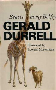 Beasts in My Belfry by Gerald Durrell