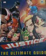 Justice League the Ultimate Guide by Landry Q. Walker