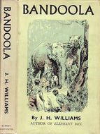 Bandoola by J. H. Williams