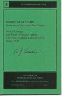 Social Change And Party Reorganization: The New Zealand Labour Party Since 1945 by Barry Gustafson