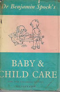 Baby & Child Care by Spock Benjamin and Benjamin Spock