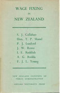 Wage Fixing in New Zealand by S. J. Callahan