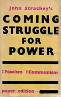 The Coming Struggle for Power by John Strachey