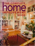 The Complete Home Improvement Book by Better Homes and Gardens Editors