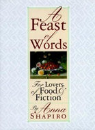 A Feast of Words by Anna Shapiro