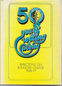 50 years' rolling along : reflections on Rongotai College, 1928-77 by D. J. Hornblow
