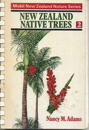 New Zealand Native Trees 2 by Nancy M. Adams