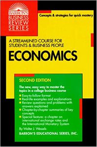 Economics (Barron's Business Review Series) by Walter J. Wessels