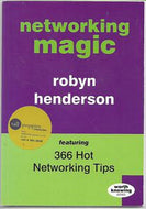 Networking Magic: 366 Hot Networking Tips by Robyn Henderson