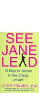 See Jane Lead by Lois P. Frankel