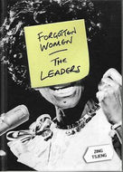 Forgotten Women: the Leaders by Zing Tsjeng