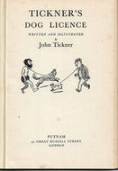 Tickner's Dog Licence by John Tickner