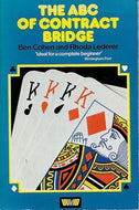 The ABC of contract bridge by Ben Cohen and Rhoda Lederer