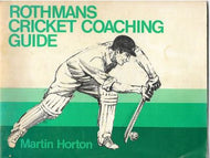 Rothman's Cricket Coaching Guide by Martin Horton
