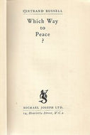 Which Way To Peace? by Bertrand Russell
