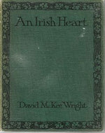 An Irish Heart by David Mckee Wright