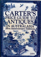 Carter's Price Guide To Antiques in Australasia. 20th Anniversary Edition 2004 by Alan Carter