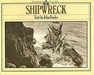 Shipwreck: Photographs By the Gibsons of Scilly by John Fowles