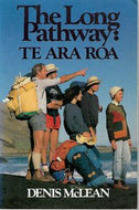 Long Pathway : Te Ara Roa by Denis McLean