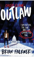 Cassie Clark: Outlaw by Brian Falkner