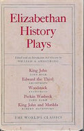 Elizabethan History Plays by William A. Armstrong