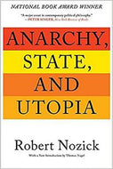 Anarchy, State, And Utopia by Robert Nozick