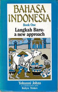 Bahasa Indonesia Book 1: Introduction To Indonesian Language And Culture (Periplus Language Books): Bk.1 by Yohanni Johns and Robyn Stokes