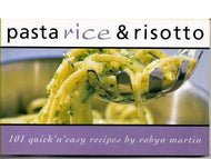 Pasta, Rice & Risotto by Robyn Martin