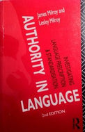 Authority in Language by James Milroy and Lesley Milroy
