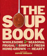 The Soup Book.  by Sophie Grigson