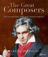 The Great Composers by Jeremy Nicholas