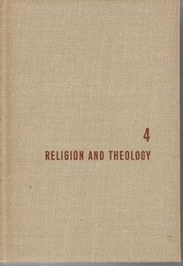 Religion and Theology - the Great Ideas Program Volume 4 by Mortimer J. Adler and Seymour Cain