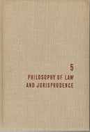 Philosophy of Law and Jurisprudence - the Great Ideas Program Volume 5 by Mortimer J. Adler and Peter Wolff