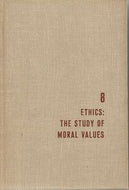 Ethics: The Study of Moral Values - the Great Ideas Program Volume 8 by Mortimer J. Adler and Seymour Cain