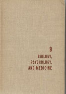 Biology, Psychology, and Medicine - the Great Ideas Program Volume 9 by Mortimer J. Adler and V. J. Mcgill