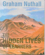 The Hidden Lives of Learners by Graham Nuthall